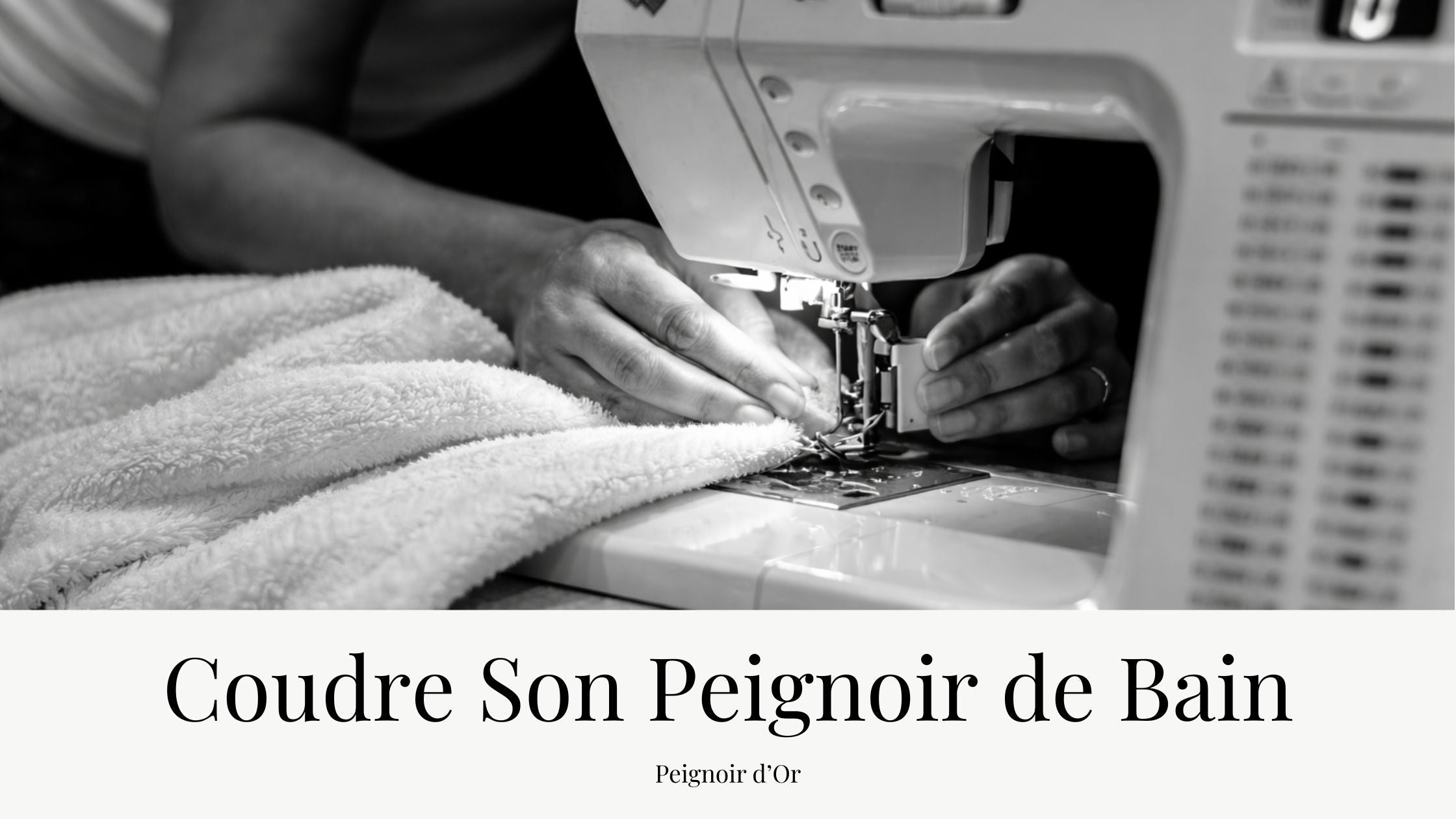 Comment coudre un peignoir de bain